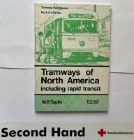 Tramways of North America including rapid transit
