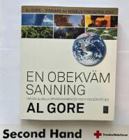 En obekv&auml;m sanning : om den globala uppv&auml;rmningen och vad vi kan g&ouml;ra &aring;t den
