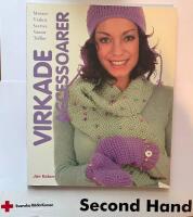 Virkade accessoarer : m&ouml;ssor v&auml;skor scarves vantar tofflor