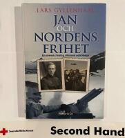 Jan och Nordens frihet : en svensk frivillig i Finland och Norge