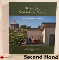 Towards a sustainable world - academic insights and perspectives