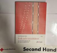 Etik och socialtj&auml;nst 4:e uppl : Om f&ouml;ruts&auml;ttningarna f&ouml;r det sociala arbetets etik