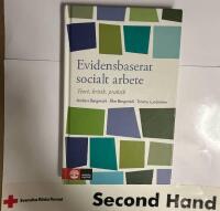 Evidensbaserat socialt arbete : Teori, kritik, praktik