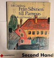 Fr&aring;n Sibirien till Pampas : en bok om Vasastan med omnejd