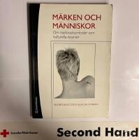 M&auml;rken och m&auml;nniskor : om marknadssymboler som kulturella resurser
