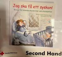 Jag ska f&aring; ett syskon! En bok f&ouml;r blivande storebr&ouml;der och storesystrar