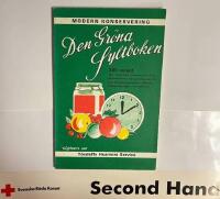 Den gr&ouml;na syltboken - Modern konservering 300 recept 