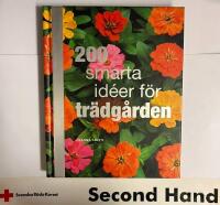 200 smarta id&eacute;er f&ouml;r tr&auml;dg&aring;rden