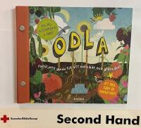 Odla : familjens guide till att odla b&auml;r och gr&ouml;nsaker