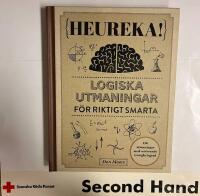 Heureka! Logiska utmaningar f&ouml;r riktigt smarta