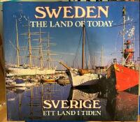Sweden - the land of today = Sverige : ett land i tiden