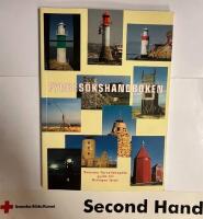 Fyrbes&ouml;kshandboken - Svenska Fyrs&auml;llskapets guide till Sveriges fyrar.