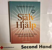 Sj&auml;lvhj&auml;lp - en praktisk guide till att l&auml;ka, v&auml;xa och leda dig sj&auml;lv