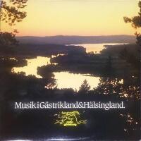 Musik I G&auml;strikland & H&auml;lsingland