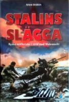 Stalins sl&auml;gga : Ryska artillerister i strid med Wehrmacht