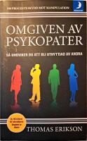Omgiven av psykopater : s&aring; undviker du att bli utnyttjad av andra