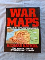 War maps : campaigns & battles of World War II