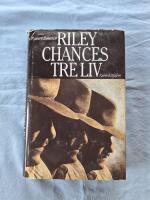 Riley Chances tre liv