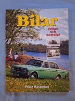 Bilar : frihet och nostalgi