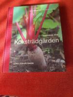 Handbok f&ouml;r k&ouml;kstr&auml;dg&aring;rden : odla gr&ouml;nsaker, kryddor och b&auml;r