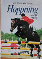 Hoppning : utbilda och tr&auml;na f&ouml;r t&auml;vling