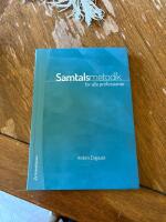 Samtalsmetodik - f&ouml;r alla professioner