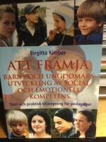 Att fr&auml;mja barn o ungd utv av soc