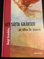 Grandelius/Att s&auml;tta gr&auml;nser