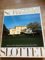 Sommarslottet : [boken om Solliden, kungafamiljens sommarparadis p&aring; &Ouml;land]