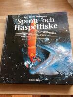 Den stora boken om spinn- och haspelfiske : spinn- och haspelfiskets utveckling, redskap och utrustning, kastteknik, artific