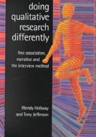 Doing qualitative research differently - free association, narrative and the interview method