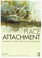 Place Attachment - Advances in Theory, Methods and Applications