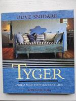 Tyger : inred med svenska textilier