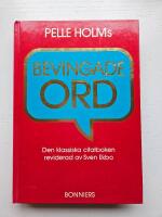 Pelle Holms Bevingade ord