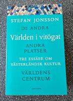 V&auml;rlden i vit&ouml;gat : Tre ess&auml;er om v&auml;sterl&auml;ndsk kultur : De andra, Andra platser, V&auml;rldens centrum