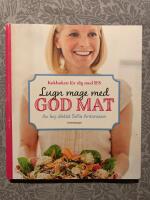 Lugn mage med god mat : kokboken f&ouml;r dig med IBS