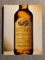 Stora boken om whisky : Scotch, Irish, Canadian, Bourbon, Tennessee sour mash, m. fl. : plus en omfattande smakguide till single malts och m&aring;nga andra sorters whisky