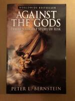 Against the Gods: The Remarkable Story of Risk