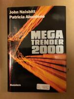 Megatrender 2000 : tio utvecklingslinjer inf&ouml;r 1990-talet