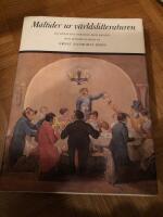 M&aring;ltider ur v&auml;rldslitteraturen : en antologi