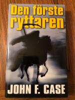 Den f&ouml;rste ryttaren