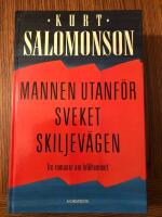 Mannen utanf&ouml;r ; Sveket ; Skiljev&auml;gen : tre romaner om folkhemmet