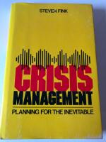 Crisis management - planning for the inevitable