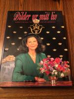 Bilder ur mitt liv : drottning Silvias jubileumsbok