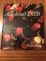 Alla dessa viner : guide och atlas