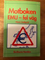 Motboken : EMU - fel v&auml;g