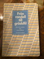 Fr&aring;n Rondell till Gr&auml;ddfil : nya ord i svenskan fr&aring;n 40-tal till 80-tal