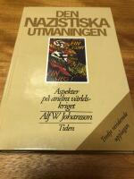 Den nazistiska utmaningen : aspekter p&aring; andra v&auml;rldskriget