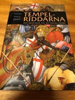 Tempelriddarna och korst&aring;gen till det Heliga landet