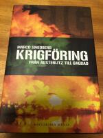 Krigf&ouml;ring : fr&aring;n Austerlitz till Bagdad